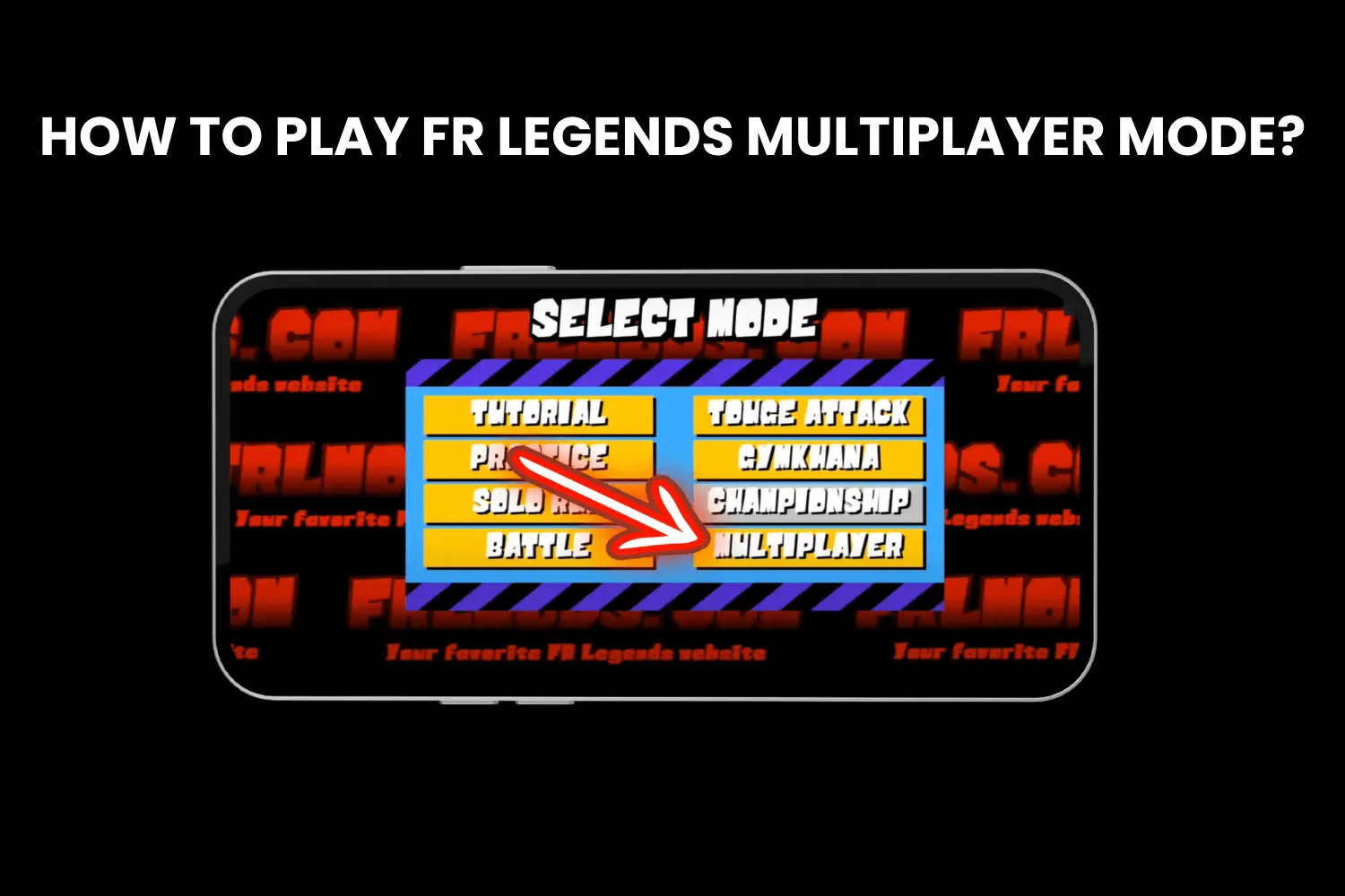 how to play multiplayer mode in fr legends