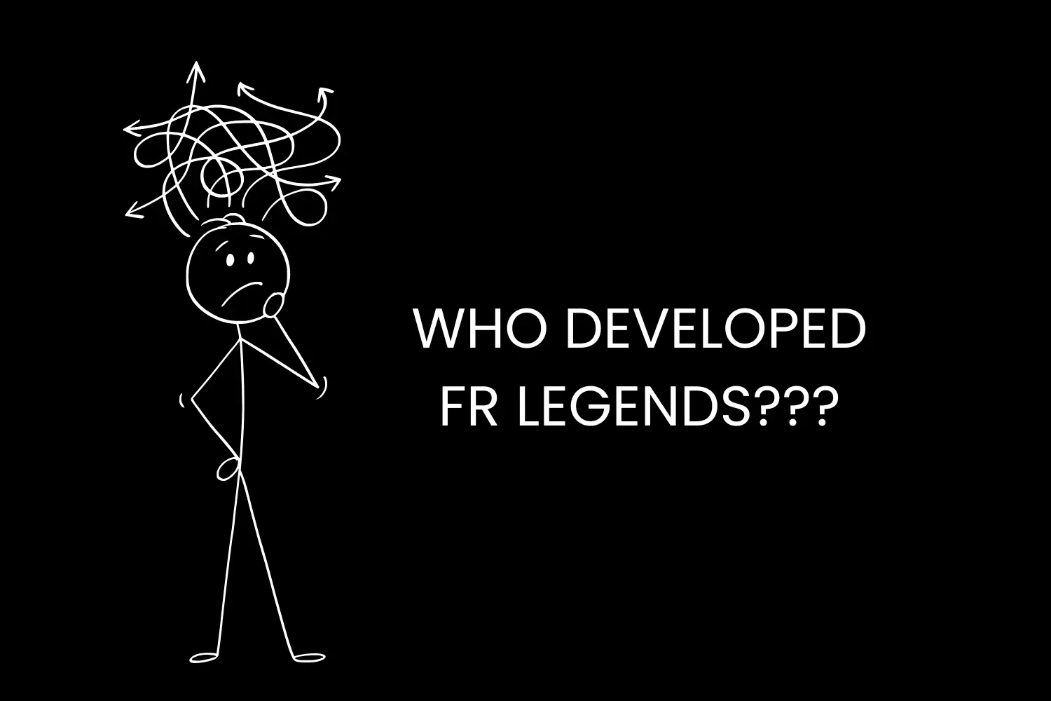 who developed fr legends